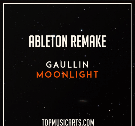 Top Music Arts Gaullin Moonlight Ableton Live 9 Remake (Future House Template) DAW Templates